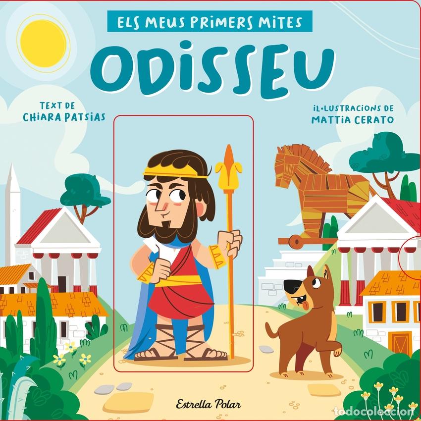 Livres: ODISSEU. ELS MEUS PRIMERS MITES - Patsias, Chiara