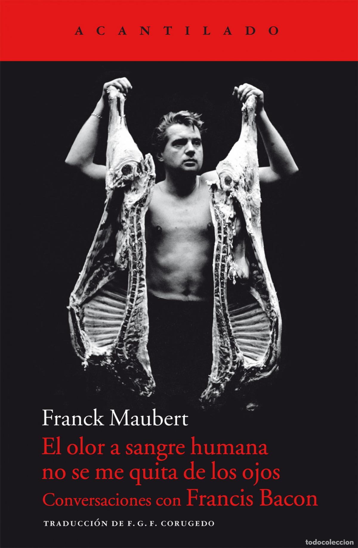 Livres: EL OLOR A SANGRE HUMANA NO SE ME QUITA DE LOS OJOS - Maubert, Franck