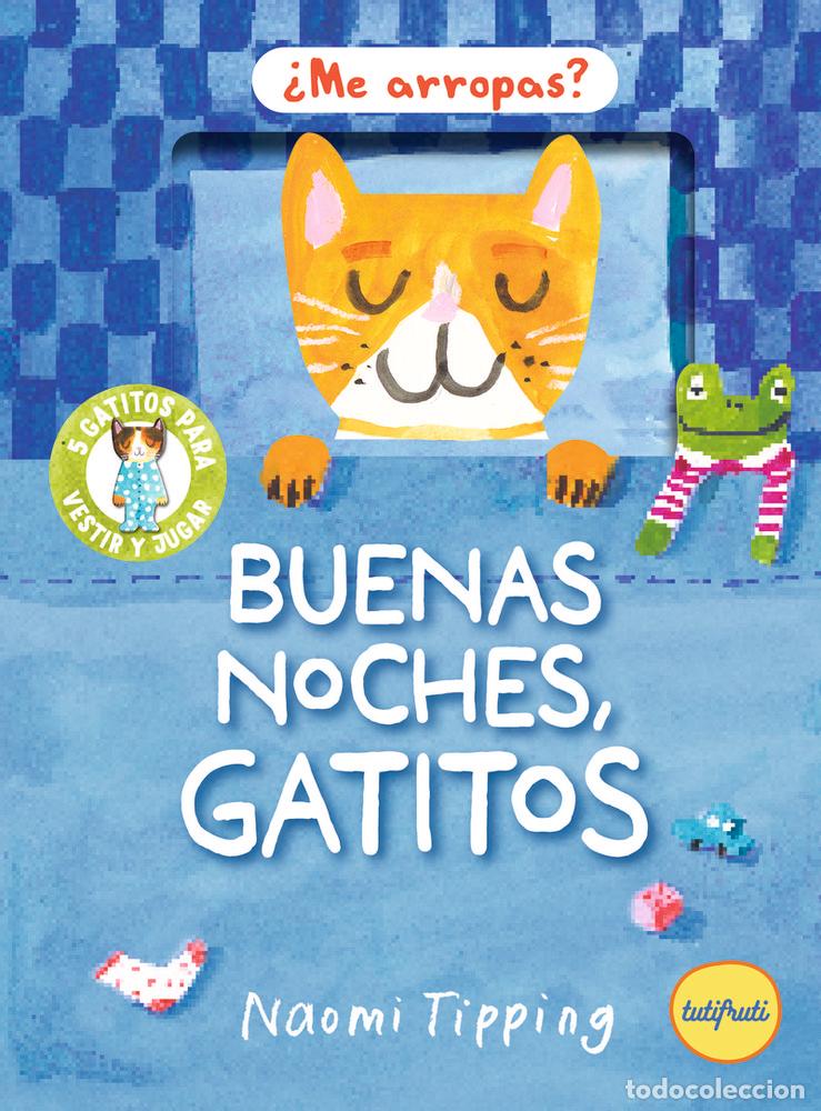 Livres: BUENAS NOCHES, GATITOS - TIPPING, NAOMI