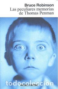 Livres: PECULIARES MEMORIAS DE THOMAS PENMAN,LAS - ROBINSON, BRUCE