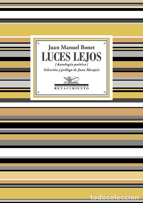 Livros: LUCES LEJOS - BONET, JUAN MANUEL