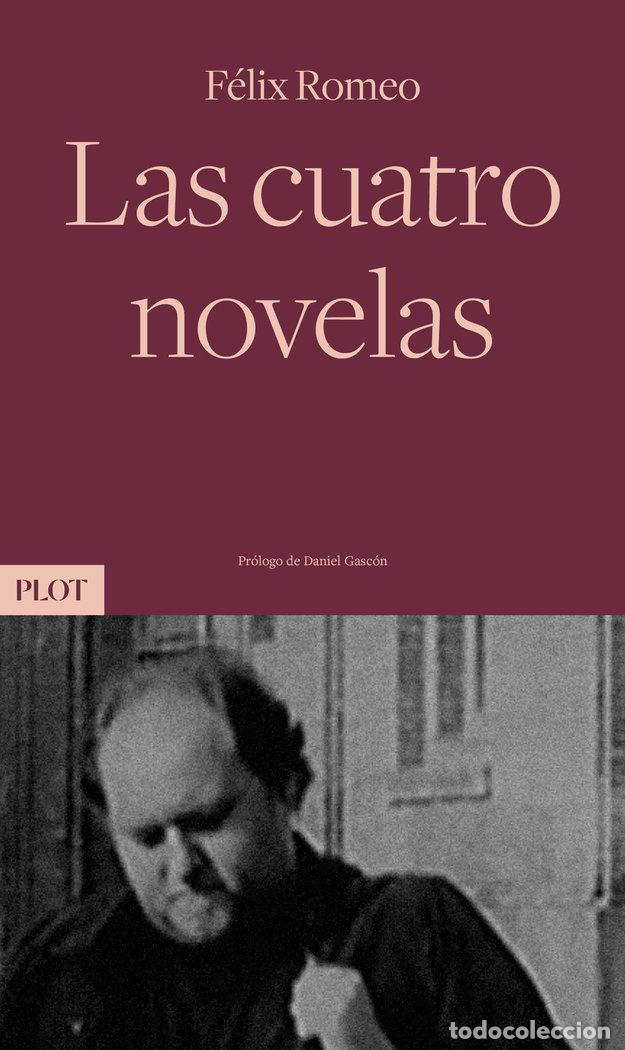 Livros: LAS CUATRO NOVELAS - ROMEO, FELIX