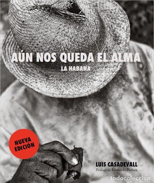 Livres: AUN NOS QUEDA EL ALMA - CASADEVALL, LUIS