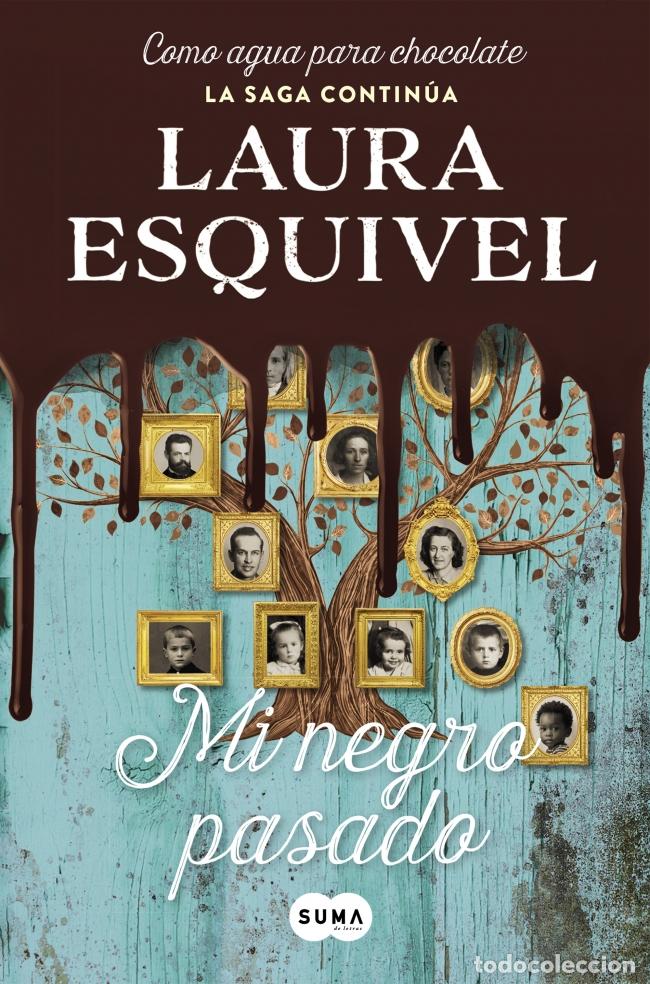 Libros: MI NEGRO PASADO - Esquivel, Laura
