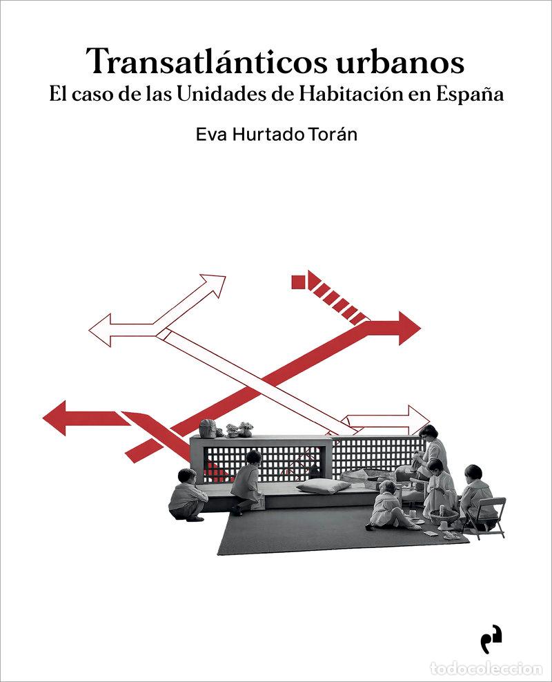 Libros: TRANSATLANTICOS URBANOS - HURTADO TORAN, EVA