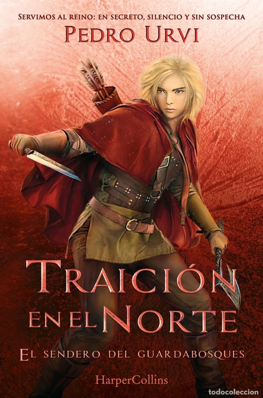 Libros: TRAICION EN EL NORTE SENDERO GUARDA 4 - Urvi, Pedro