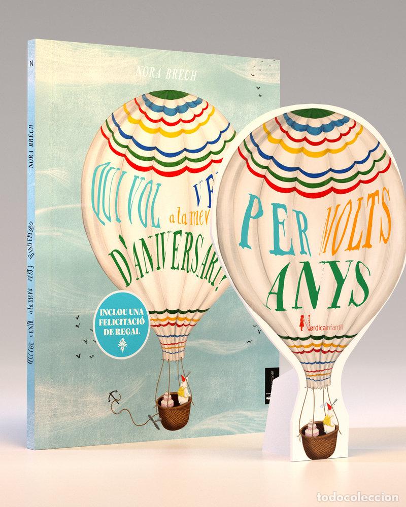 Libros: QUI VOL VENIR A LA MEVA FESTA D'ANIVERSARI ED.FELICITACIO - BRECH, NORA