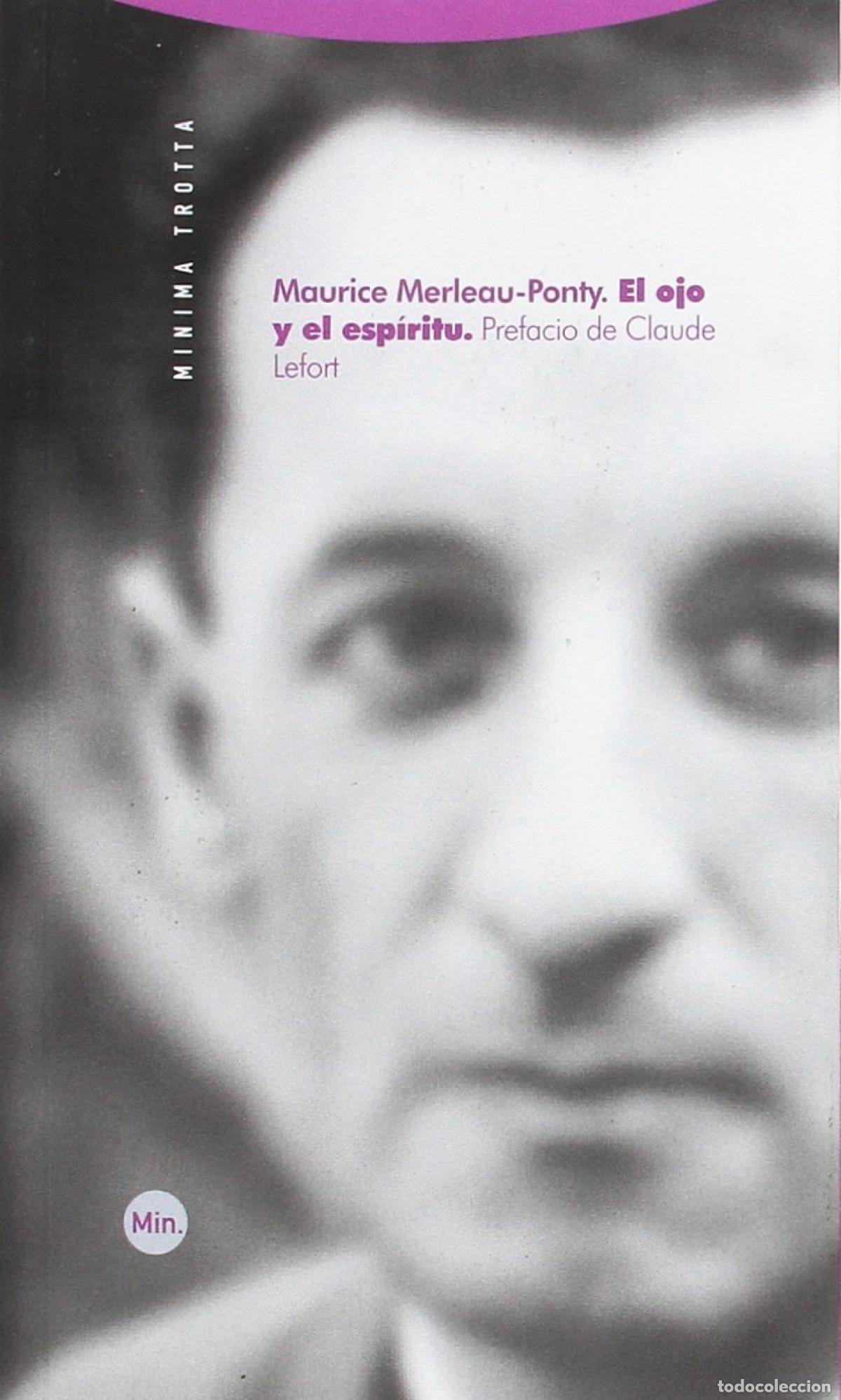 Libros: EL OJO Y EL ESP&Iacute;RITU - Merleau Ponty, Maurice