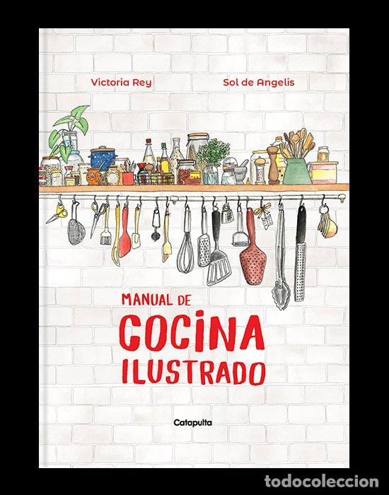 Libri: MANUAL DE COCINA ILUSTRADO - DE ANGELIS, SOL