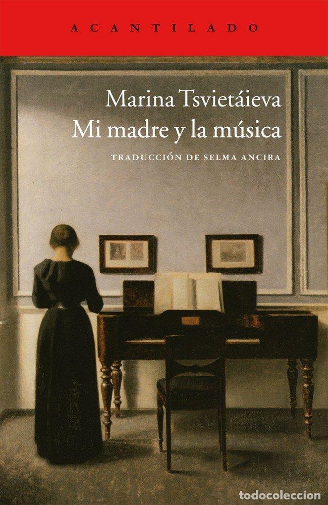 Libri: MI MADRE Y LA MUSICA - TSVIETAIEVA, MARINA