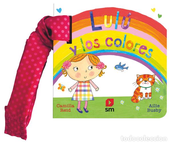 Libros: LUL&Uacute; Y LOS COLORES - REID, CAMILLA