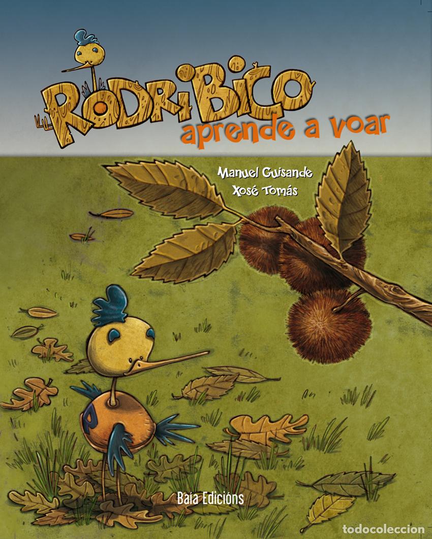 Libri: RODRIBICO APRENDE A VOAR - Guisande, Manuel