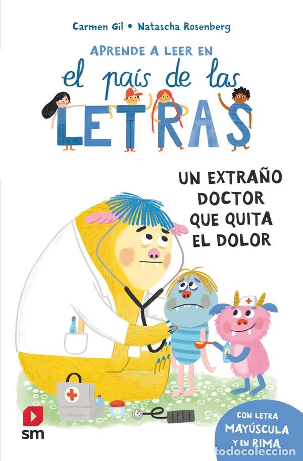 Libros: UN EXTRA&Ntilde;O DOCTOR QUE QUITA EL DOLOR - GIL MARTINEZ, CARMEN