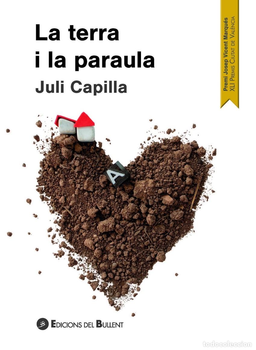 Libros: LA TERRA I LA PARAULA - Capilla, Juli