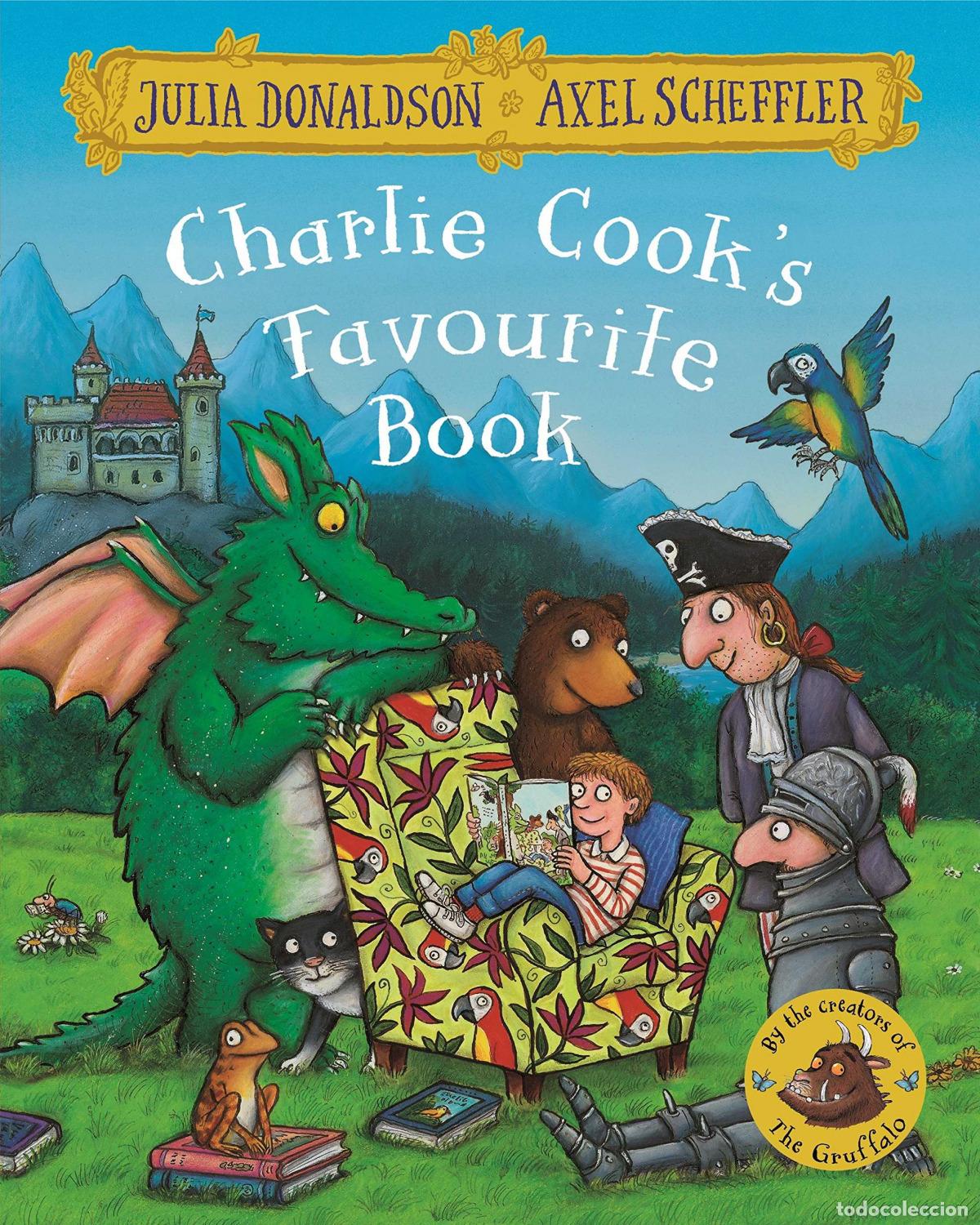 Libros: CHARLIE COOK'S FAVOURITE BOOK - Donaldson, Julia