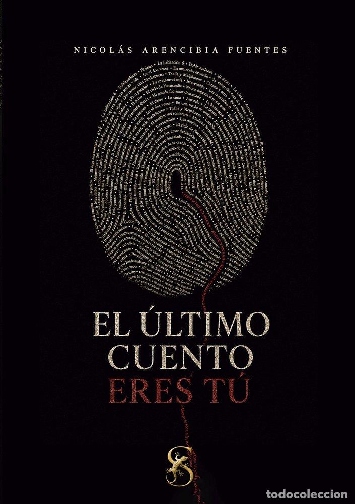 B&uuml;cher: EL ULTIMO CUENTO ERES TU - ARENCIBIA FUENTES, NICOLAS