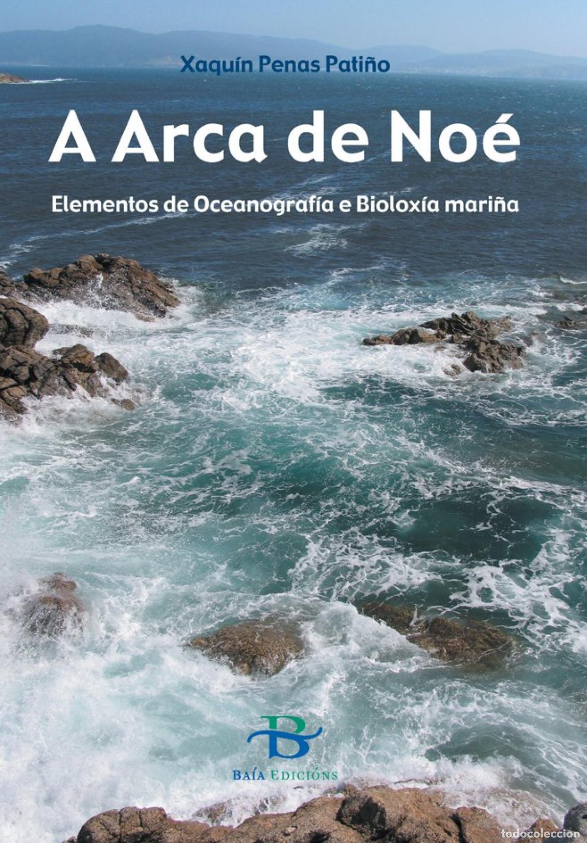 books: A ARCA DE NO&Eacute; - PENAS PATI&Ntilde;O, XAQUIN