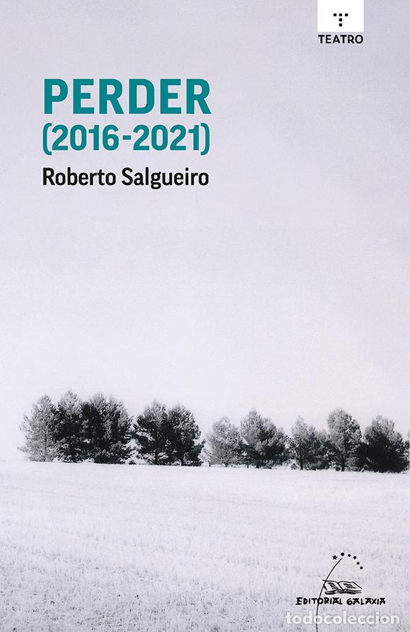 Livres: PERDER (2016-2021) - Salgueiro, Roberto