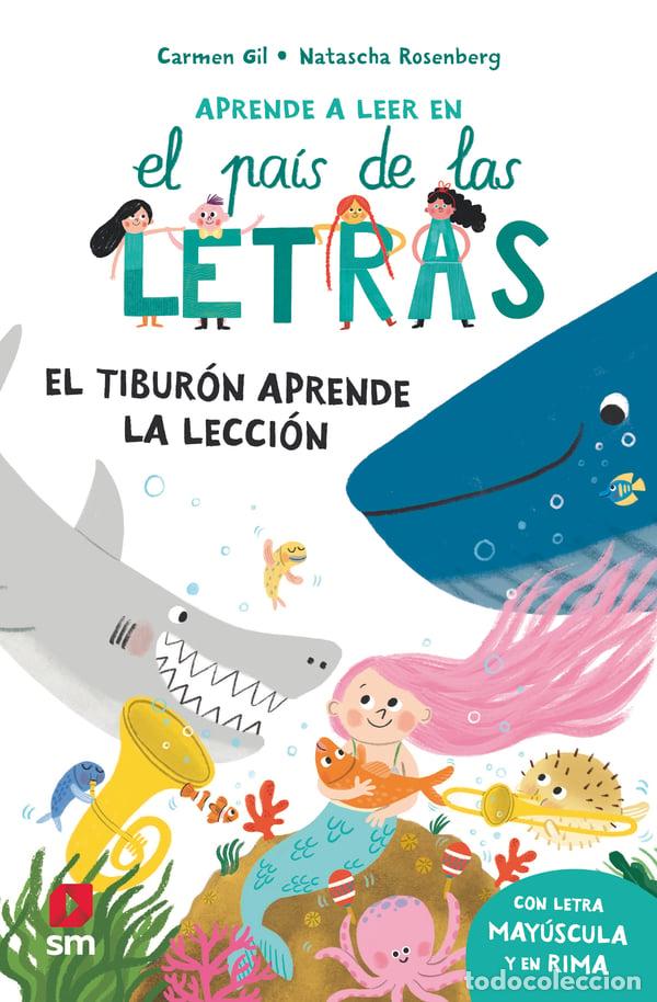 Livres: EL TIBUR&Oacute;N APRENDE LA LECCI&Oacute;N - GIL MARTINEZ, CARMEN