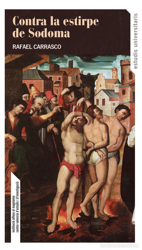 Livres: CONTRA LA ESTIRPE DE SODOMA - CARRASCO, RAFAEL