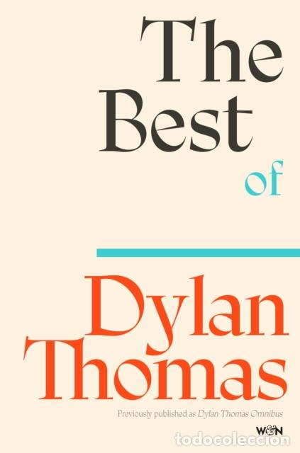 Libros: THE BEST OF DYLAN THOMAS - THOMAS, DYLAN