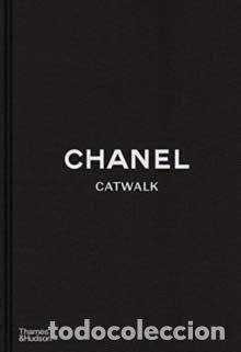 Libros: CHANEL CATWALK - THE COMPLETE COLLECTIONS - MAURIES, PATRICK