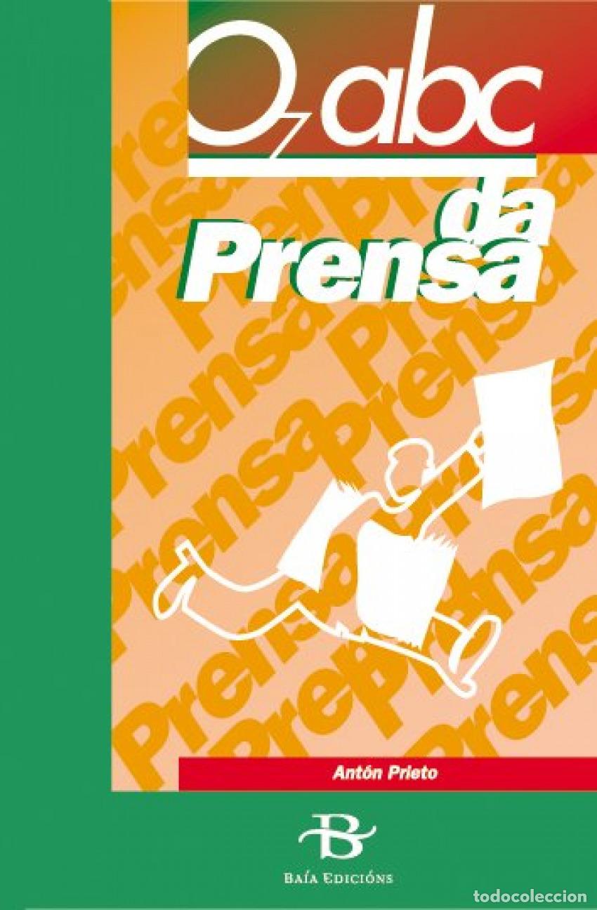 Libros: O ABC DA PRENSA - PRIETO MENDEZ, ANTON