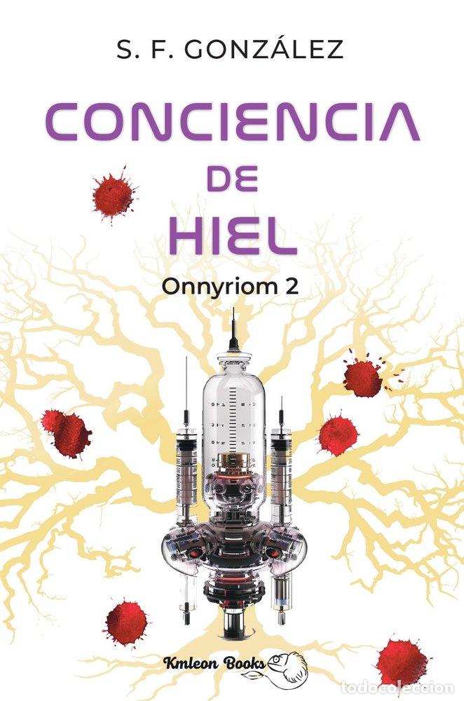 Libros: CONCIENCIA DE HIEL - GONZALEZ, S.F.
