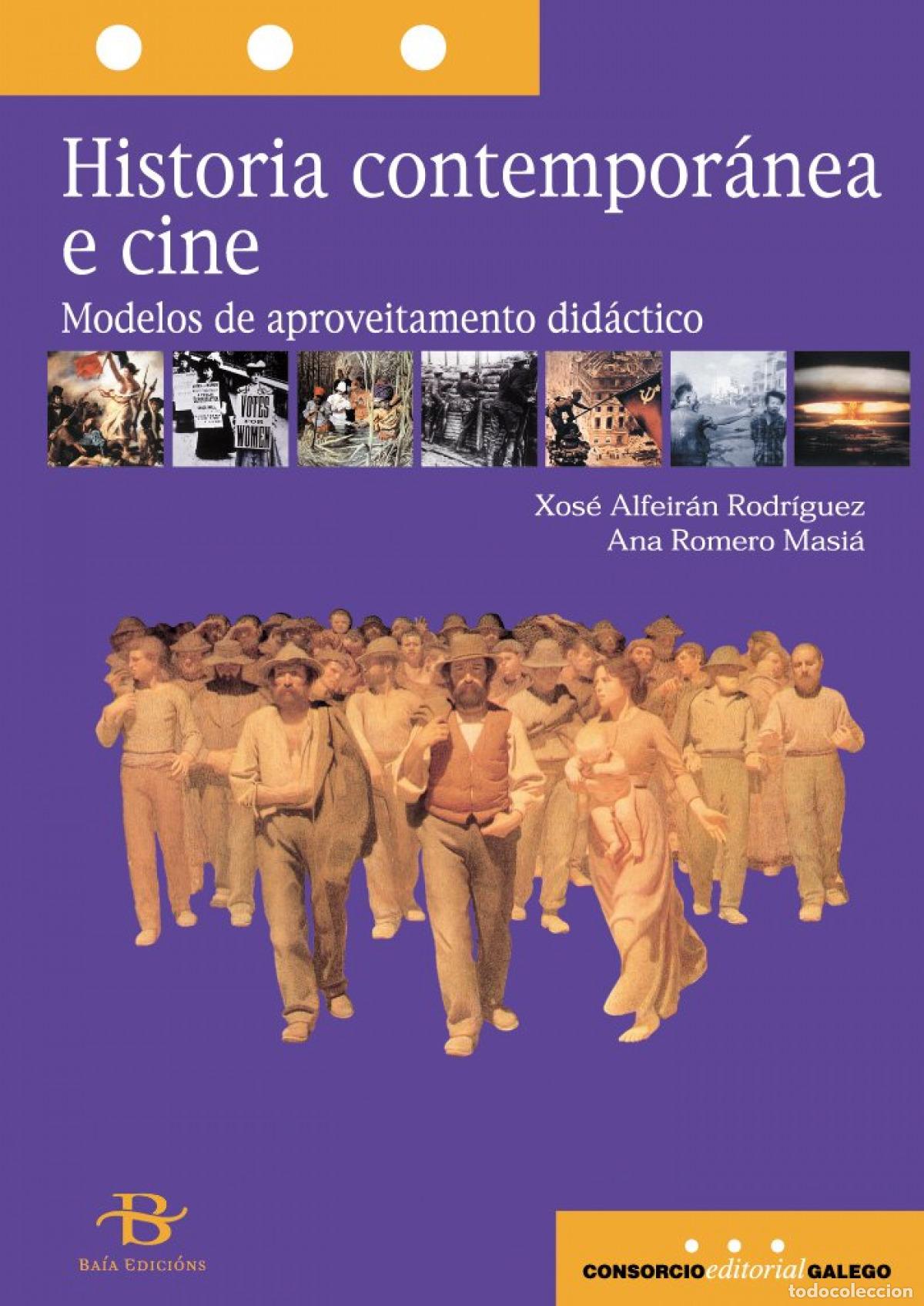 Libros: HISTORIA CONTEMPOR&Aacute;NEA E CINE - Romer&oacute; Masi&aacute;, Ana