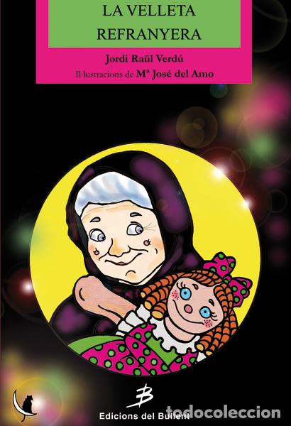 Libros: LA VELLETA REFRANYERA - Verdu, Jordi Raul
