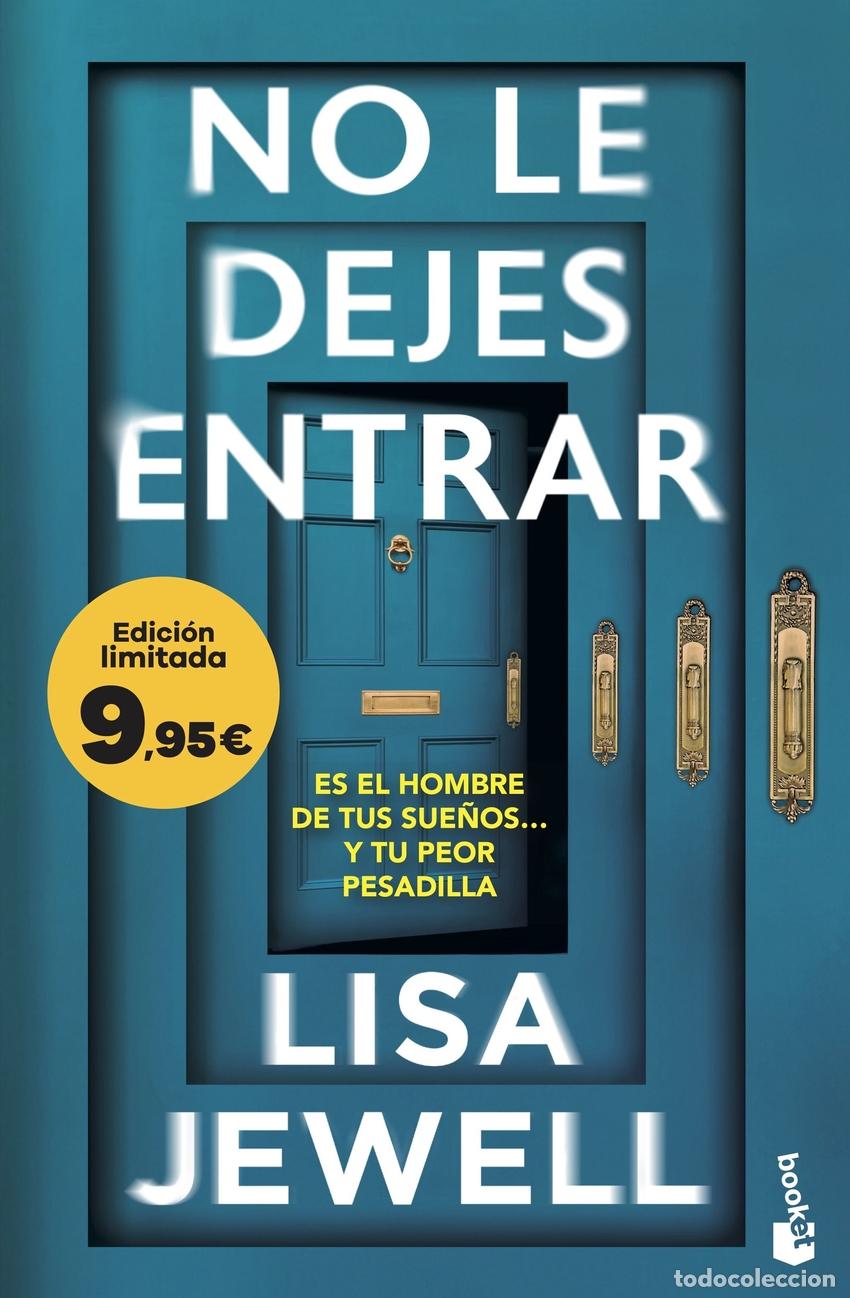 Libros: NO LE DEJES ENTRAR - JEWELL, LISA