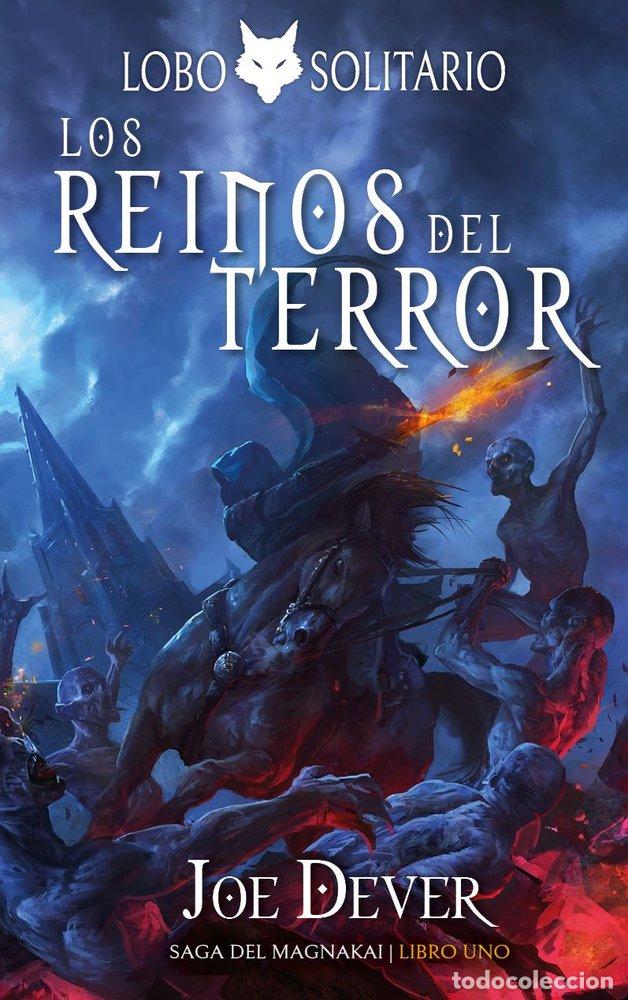 Livres: LOBO SOLITARIO 6 LOS REINOS DEL TERROR - JOE DEVER