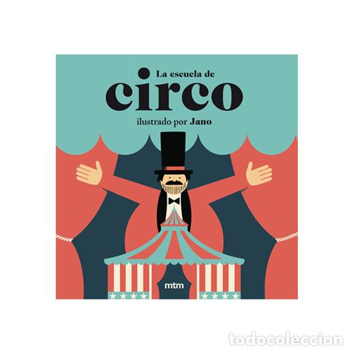 Livres: LA ESCUELA DE CIRCO - Jano