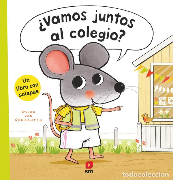 Livres: &iquest;VAMOS JUNTOS AL COLEGIO? - VAN GENECHTEN, GUIDO