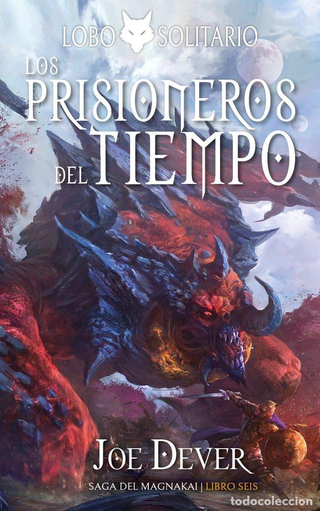 Livres: LOBO SOLITARIO 11 LOS PRISIONEROS DEL TIEMPO - JOE DEVER