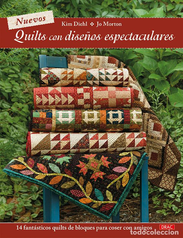 Livres: NUEVOS QUILTS CON DISE&Ntilde;OS ESPECTACULARES - DIEHL, KIM
