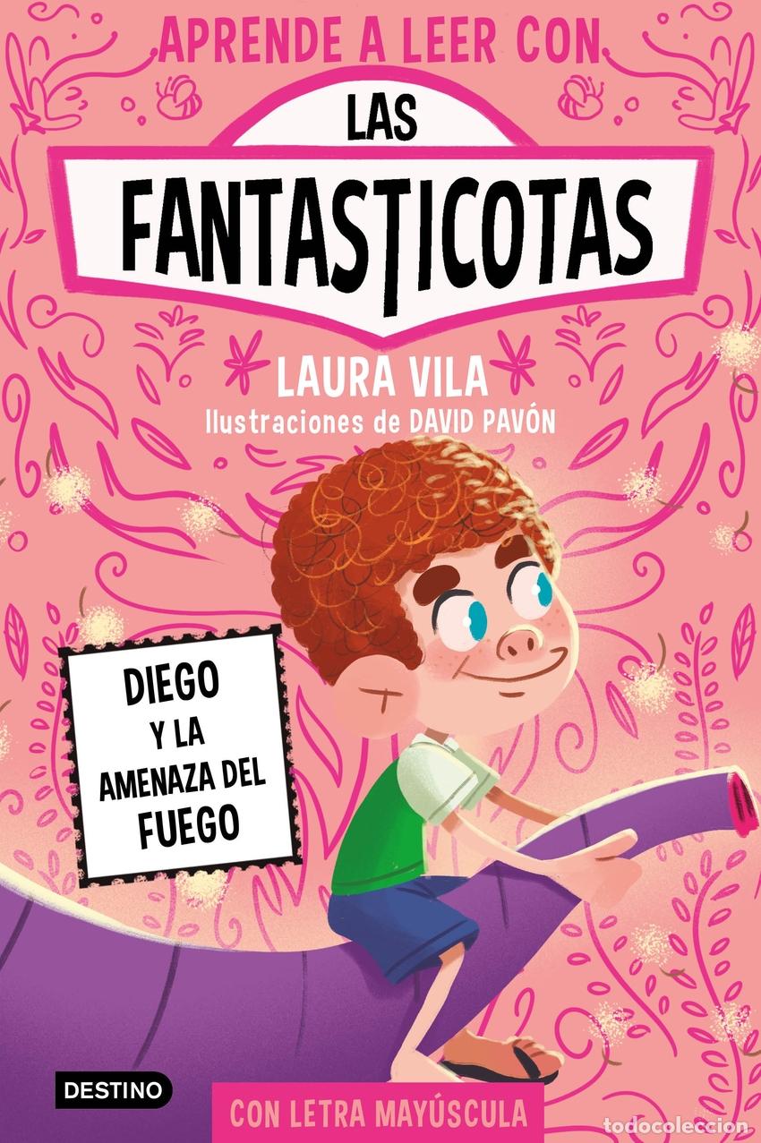 B&uuml;cher: APRENDE A LEER CON LAS FANTASTICOTAS 15. DIEGO Y LA AMENAZA DEL FUEGO - VILA, LAURA