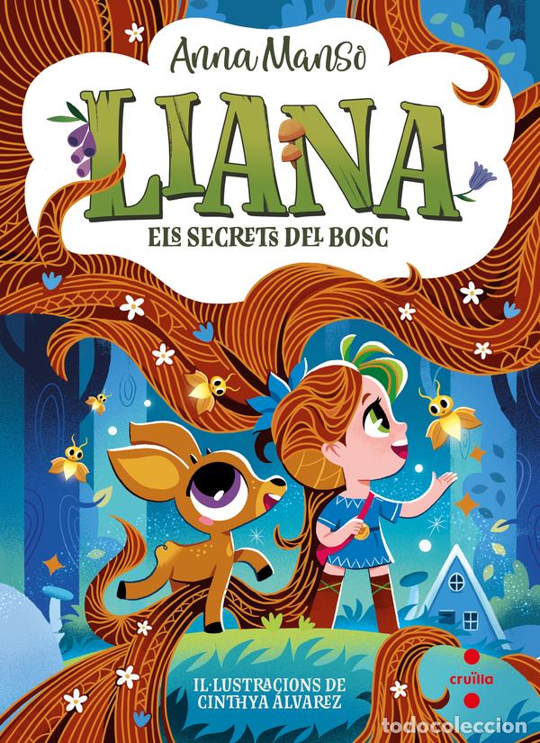 B&uuml;cher: LIANA 4: ELS SECRETS DEL BOSC - MANSO MUNNE, ANNA