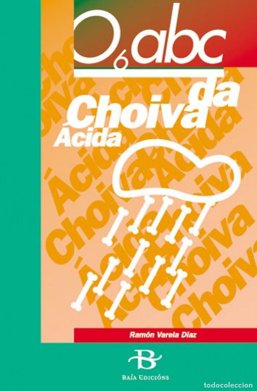 B&uuml;cher: O ABC DA CHOIVA &Aacute;CIDA - VARELA DIAZ, RAMON