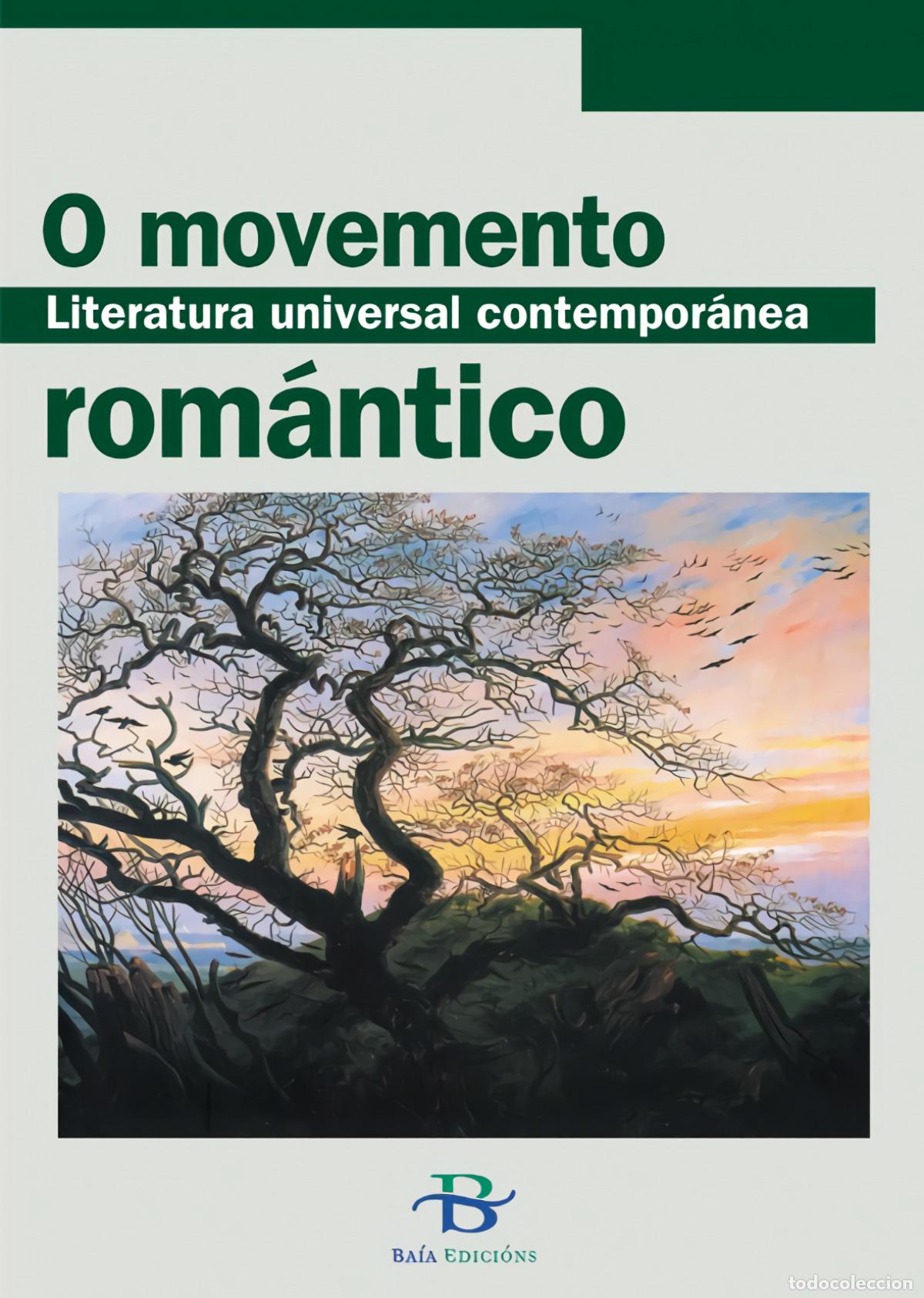 Libros: O MOVEMENTO ROM&Aacute;NTICO - Berm&uacute;dez, Aurora