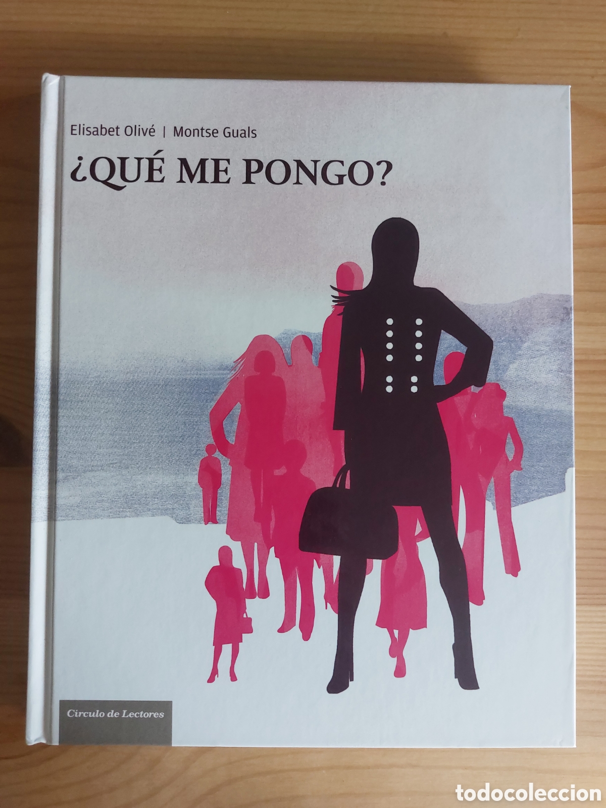 Libros: Qu&eacute; me pongo. Elisabet Oliv&eacute; y Montse Guals