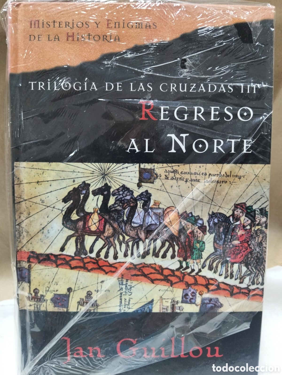 Libros: TRILOG&Iacute;A DE LAS CRUZADAS REGRESO AL NORTE/JAN GUILLOU
