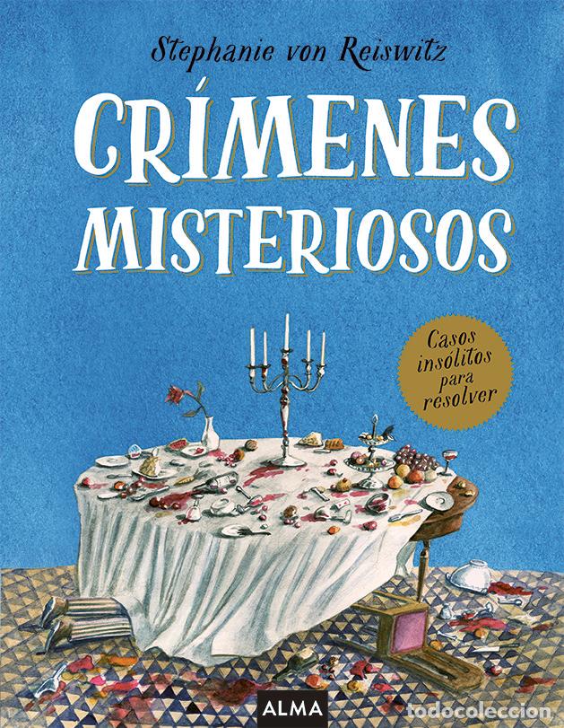 books: CRIMENES MISTERIOSOS - REISWITZ, STEPHANIE VON