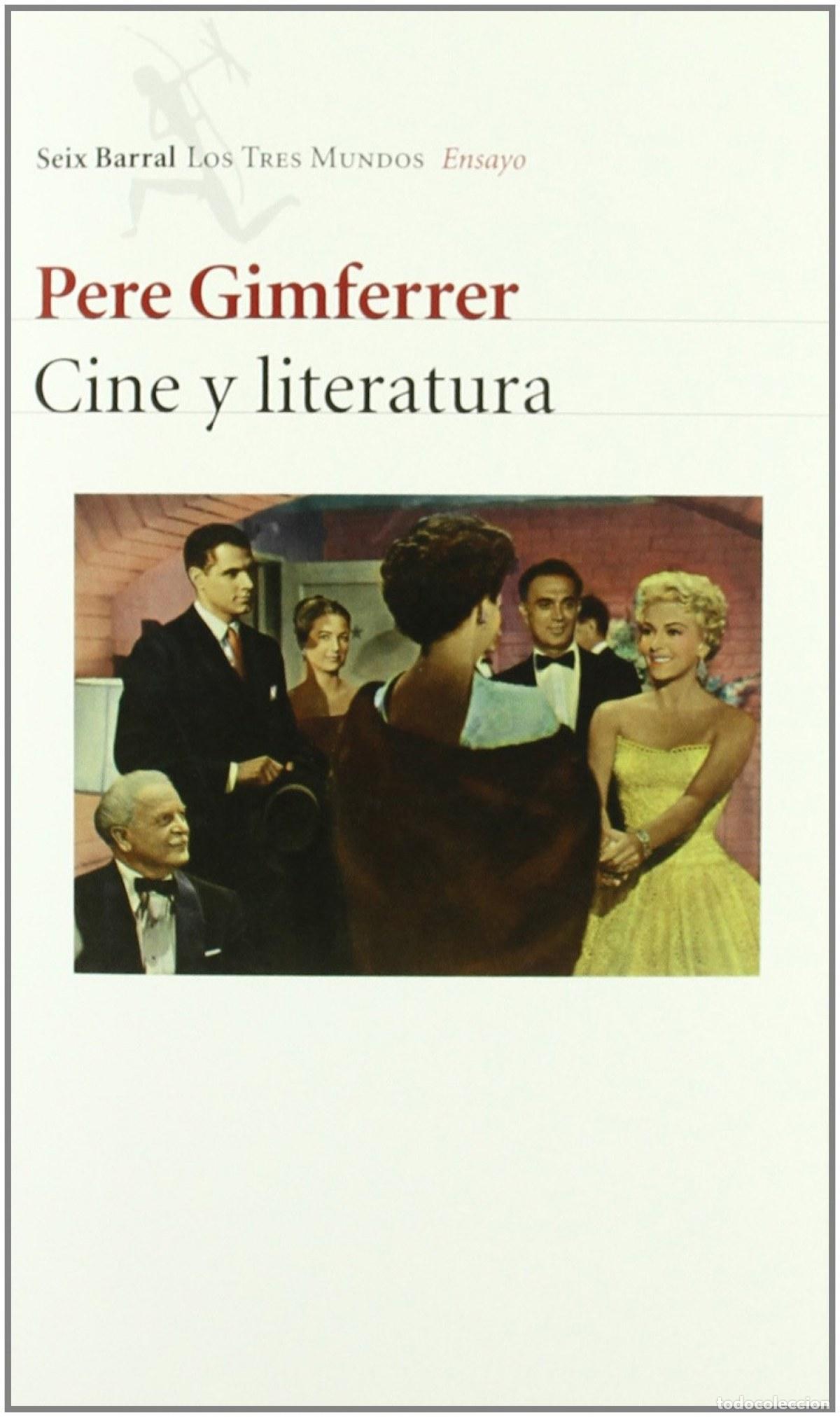 Livros: CINE Y LITERATURA - Pere Gimferrer