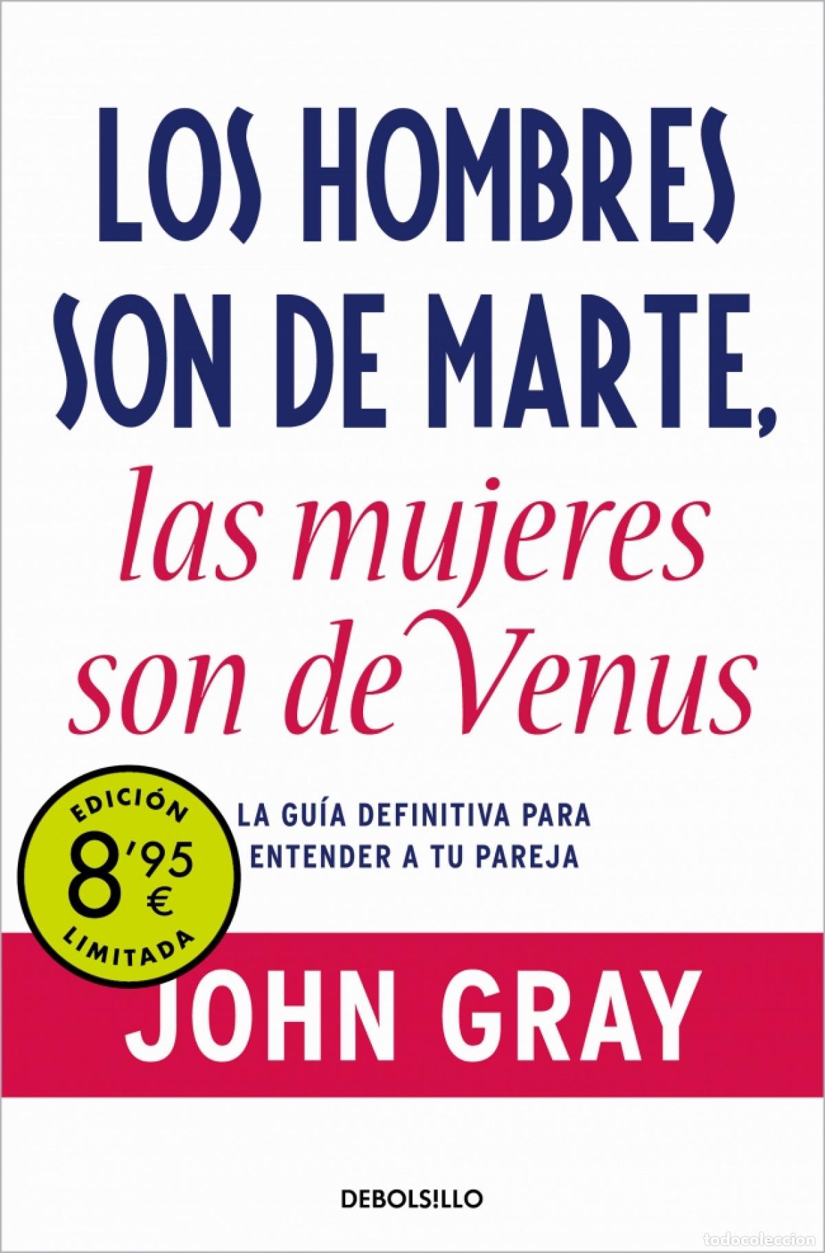 Libros: LOS HOMBRES SON DE MARTE, LAS MUJERES SON DE VENUS (CAMPA&Ntilde;A DE VERANO EDICI&Oacute;N LIMITADA) - Gray, John