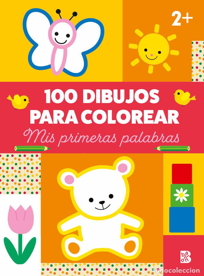 Livros: 100 DIBUJOS PARA COLOREAR MIS PRIMERAS PALABRAS - BALLON