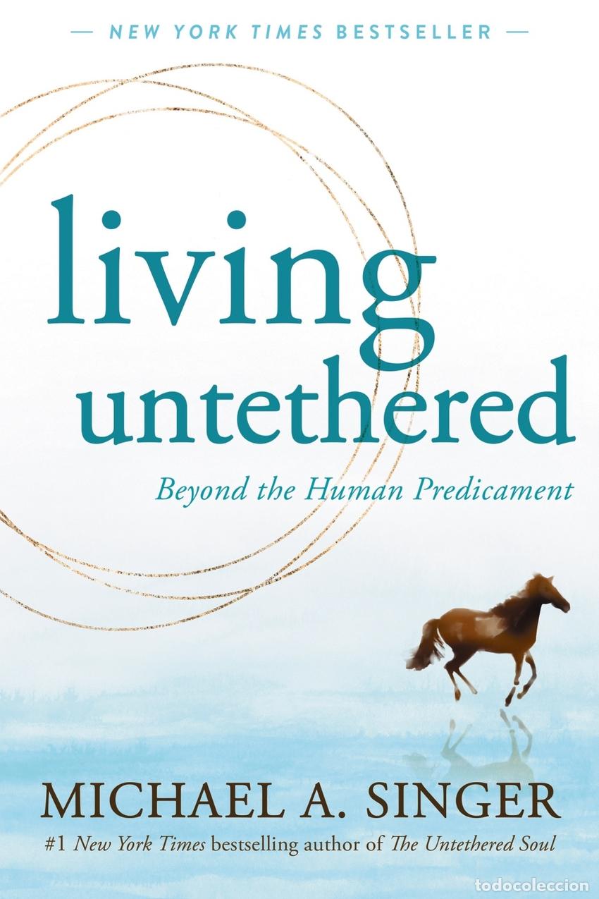 B&uuml;cher: LIVING UNTETHERED - Singer, Michael A