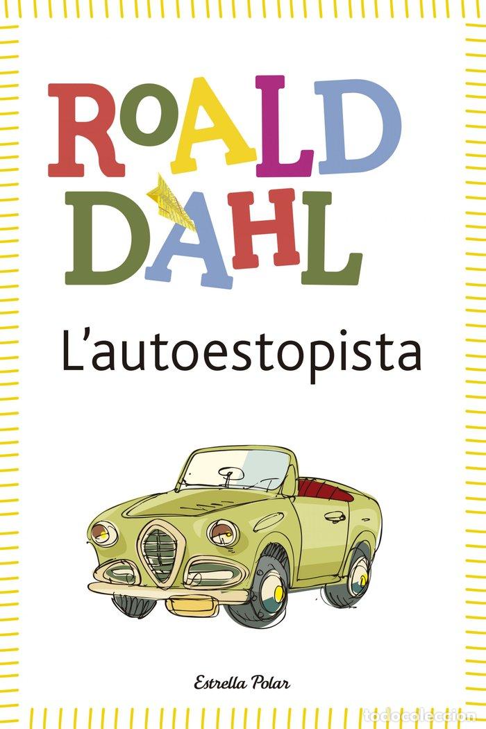 B&uuml;cher: L'AUTOESTOPISTA - ROALD DAHL