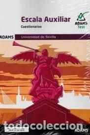 B&uuml;cher: CUESTIONARIOS ESCALA AUXILIAR UNIVERSIDAD DE SEVILLA - VARIOS AUTORES