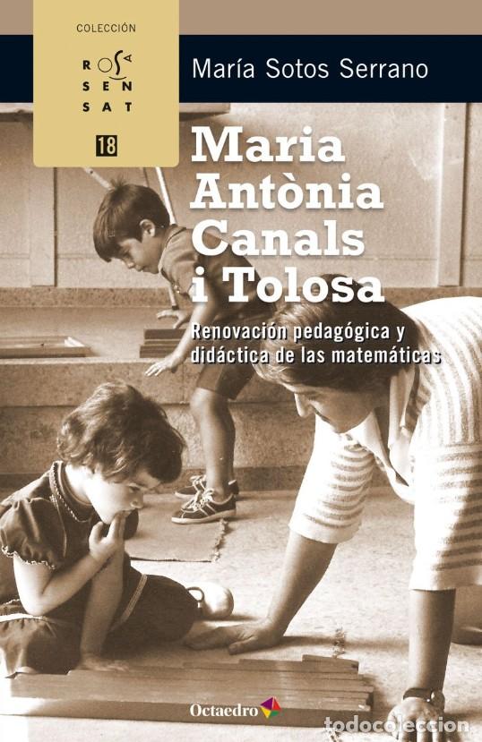 B&uuml;cher: MARIA ANT&Ograve;NIA CANALS I TOLOSA - Sotos Serrano, Mar&iacute;a